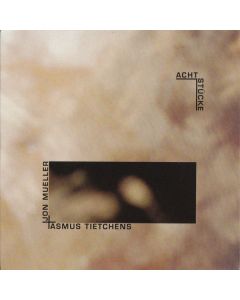 ASMUS TIETCHENS/JON MUELLER - aatp20 - Germany - aufabwegen - CD - Acht Stücke