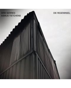ASMUS TIETCHENS/DIRK SERRIES