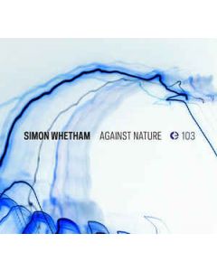 SIMON WHETHAM - Crónica 103~2016 - Portugal - Cronica - CD - Against Nature