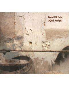 BAND OF PAIN - CSR43CD - UK - Cold Spring - CD - Que Amiga?
