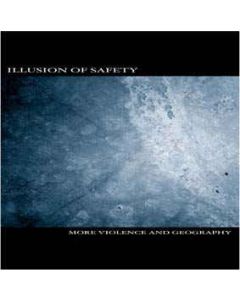 ILLUSION OF SAFETY - DS52 - Germany - Die Stadt - CD - More Violence And Geography