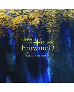 DAWN + DUSK ENTWINED