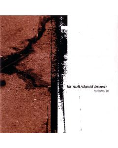 K.K.NULL/DAVID BROWN - GF012 - USA - Ground Fault Recordings - CD - Terminal Hz