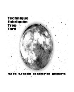 TFTT - pnp04 - Germany - Paranoise Records - CD - Un Oeil Autre Part