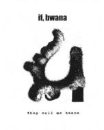 IF, BWANA