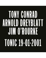 TONY CONRAD(ARNOLD DREYBLATT/JIM O'ROURKE