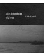 CITIES IN DESOLATION/ERIC BOROS