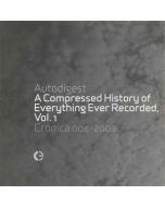 AUTODIGEST - Crónica 006~2003 - PT - Cronica - Vo - A Compressed History Of Everything Ever Recorded