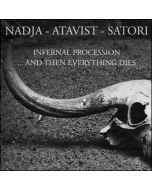 ATAVIST/NADJA/SATORI - CSR111CD - UK - Cold Spring - CD - Infernal Procession...