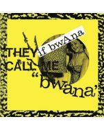 IF BWANA - FN009CD - Belgium - Forced Nostalgia - CD - They Call Me Bwana