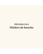 GHÉRASIM LUCA - HOL-097 - Italy - Holidays Records - LP - Théâtre De Bouche