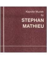 STEPHAN MATHIEU - kp3012 - Netherlands - Korm Plastics - MCD - Kapotte Muziek by