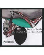 INCAPACITANTS/HARSH NOISE MOVEMENT
