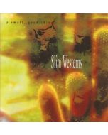 A SMALL  GOOD THING - SOL 23 CD - USA - Soleilmoon - CD - Slim Westerns